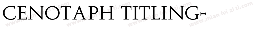 CENOTAPH TITLING字体转换